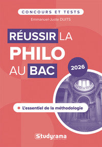 Concours et tests - reussir la philo au bac - l'essentiel de la methodologie, bac 2026 - Livre d'occasion