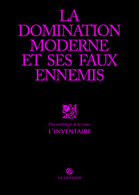 LA DOMINATION MODERNE ET SES FAUX-AMIS - Livre d'occasion