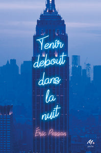 Tenir debout dans la nuit - Livre d'occasion