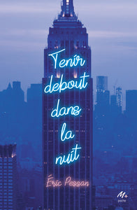 Tenir debout dans la nuit - Livre d'occasion