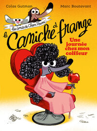 Le caniche a frange - une journee chez mon coiffeur - Livre d'occasion